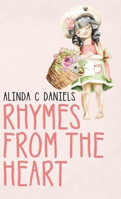 Rhymes from the Heart by Daniels, Alinda C.