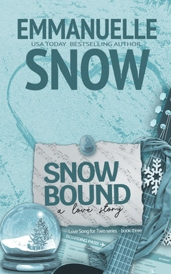 SnowBound by Snow, Emmanuelle