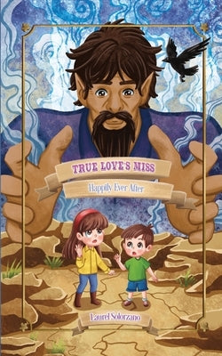 True Love's Miss by Solorzano, Laurel