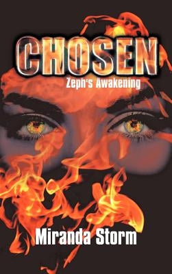 Chosen: Zeph's Awakening by Storm, Miranda