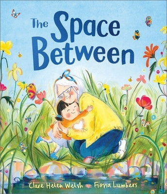 The Space Between by Welsh, Clare Helen