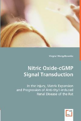 Nitric Oxide-cGMP Signal Transduction by Wang-Rosenke, Yingrui