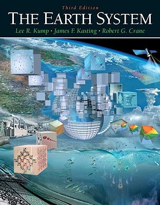 The Earth System by Kump, Lee