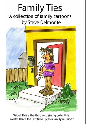 Family Ties by Delmonte, Steve