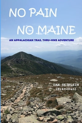 No Pain No Maine by Seiflein, Dan