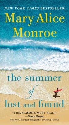 The Summer of Lost and Found by Monroe, Mary Alice