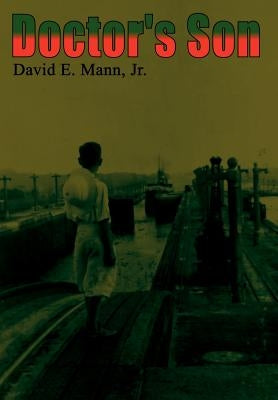 Doctor's Son by Mann, David E., Jr.
