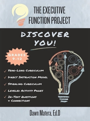 The Executive Function Project: Discover You! by Matera Ed D., Dawn