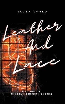 Leather and Lace by Cubed, Magen