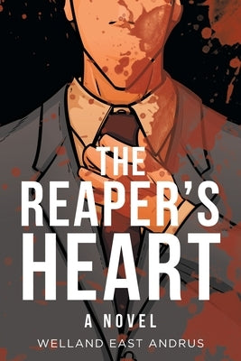 The Reaper's Heart by Andrus, Welland East