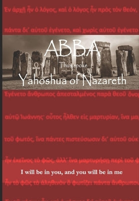 Abba: Thus spoke Yahoshua of Nazareth by Parede, Albert
