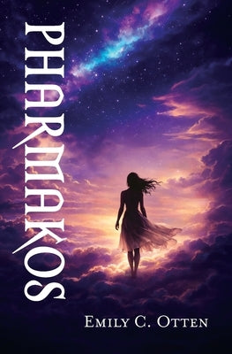 Pharmakos by Otten, Emily C.