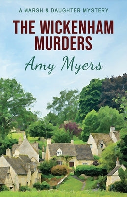 The Wickenham Murders by Myers, Amy