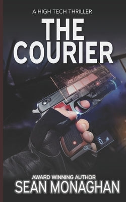 The Courier by Monaghan, Sean