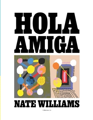 Hola Amiga Collection by Williams, Nate