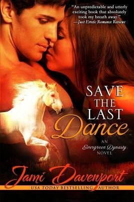 Save the Last Dance by Davenport, Jami