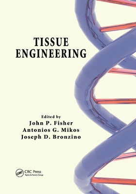 Tissue Engineering by Fisher, John P.