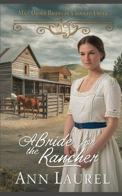 A Bride for the Rancher by Laurel, Ann