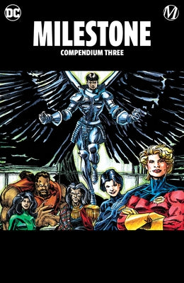 Milestone Compendium Book Three by McDuffie, Dwayne