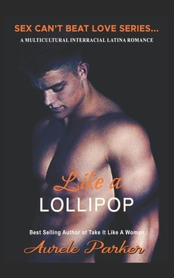 Like a Lollipop by Sands, Mini