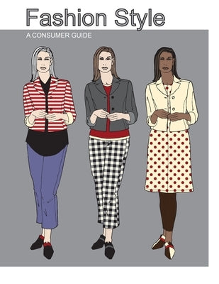Fashion Style: A Consumer Guide by Saltmarsh, Heather April