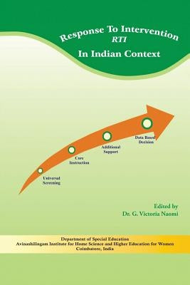 Response to Intervention (RTI): In Indian Context by Naomi, G. Victoria