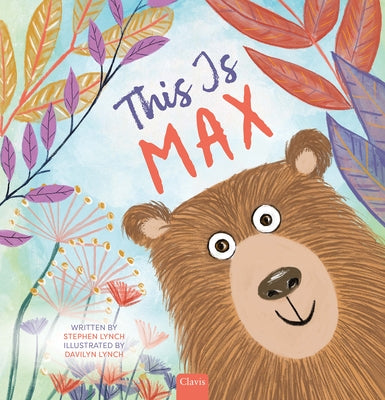 This Is Max by Lynch, Stephen