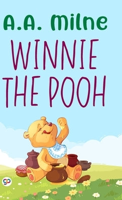 Winnie-the-Pooh (Deluxe Library Edition) by Milne, A. a.