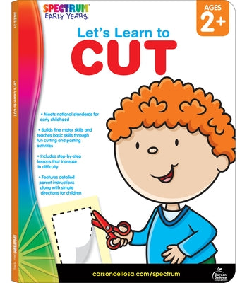 Let's Learn to Cut, Ages 2 - 5 by Spectrum