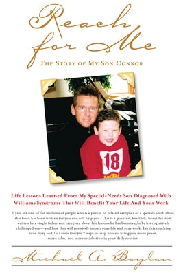 Reach for Me: The Story of My Son Connor by Boylan, Michael A.