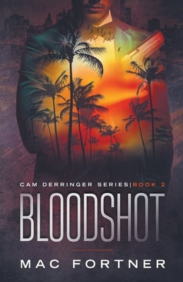 Bloodshot by Fortner, Mac