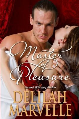 Master of Pleasure by Marvelle, Delilah