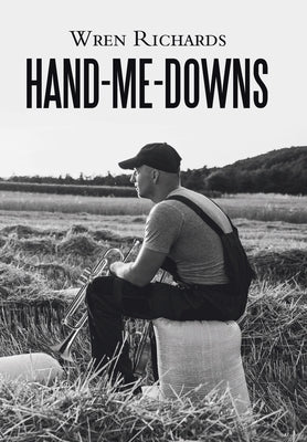Hand-Me-Downs by Richards, Wren