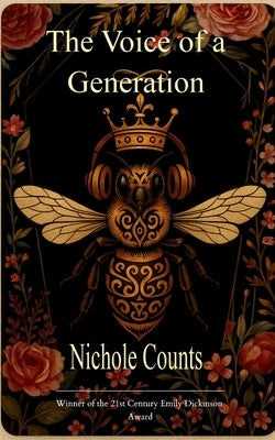 The Voice Of A Generation My thoughts driven by memories by Counts, Nichole