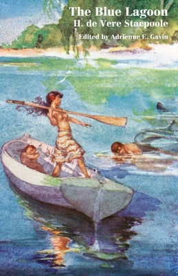 The Blue Lagoon by Stacpoole, Henry De Vere