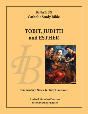 Tobit, Judith, and Esther by Hahn, Scott