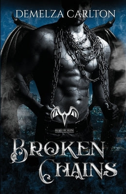 Broken Chains: A Paranormal Protector Tale by Carlton, Demelza