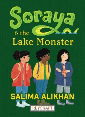 Soraya and the Lake Monster by Alikhan, Salima