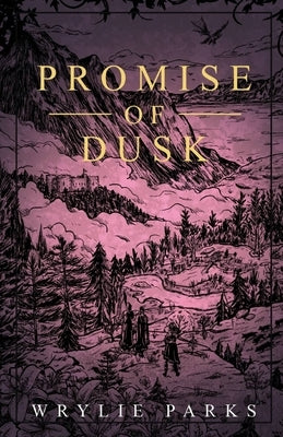 Promise of Dusk by Parks