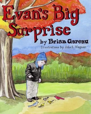 Evan's Big Surprise by Gareau, Brian
