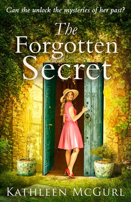 The Forgotten Secret by McGurl, Kathleen