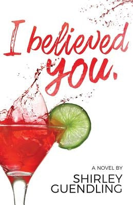 I Believed You by Guendling, Shirley