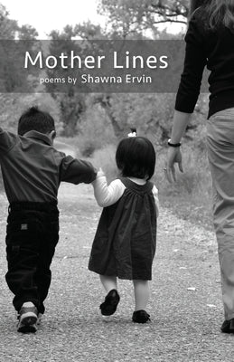 Mother Lines by Ervin, Shawna