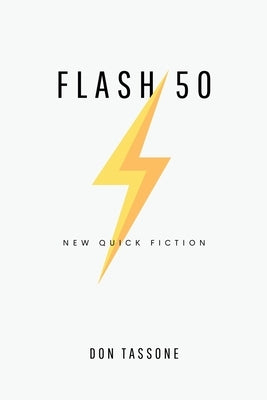 Flash 50: Stories by Tassone, Don