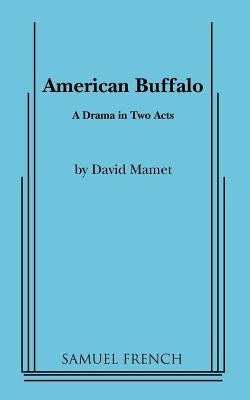 American Buffalo by Mamet, David