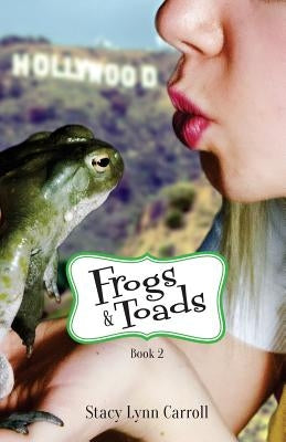Frogs & Toads by Carroll, Stacy Lynn