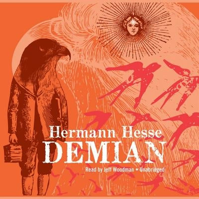 Demian Lib/E: The Story of Emil Sinclair's Youth by Hesse, Hermann