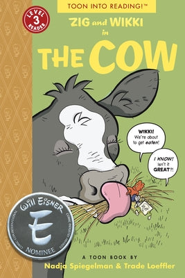 Zig and Wikki in the Cow: Toon Level 3 by Spiegelman, Nadja