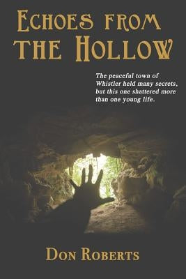 Echoes From the Hollow by Roberts, Don