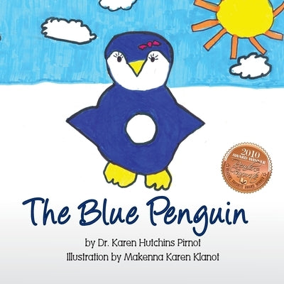 The Blue Penguin by Pirnot, Karen Hutchins